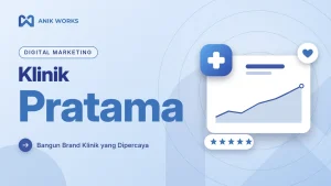 Digital Marketing Klinik Pratama untuk Memperluas Jangkauan | AWORA