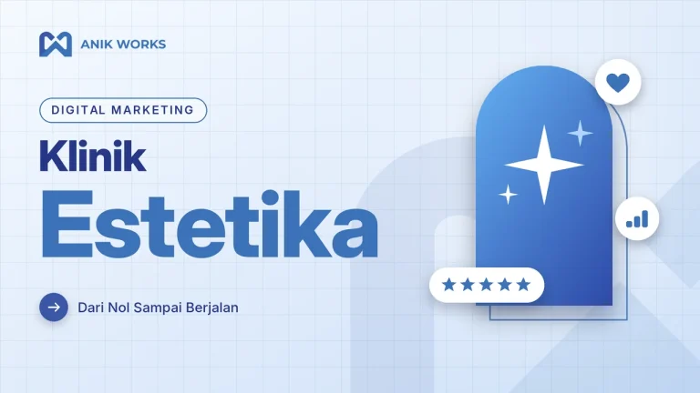 Digital Marketing Klinik Estetika untuk Membangun Daya Saing
