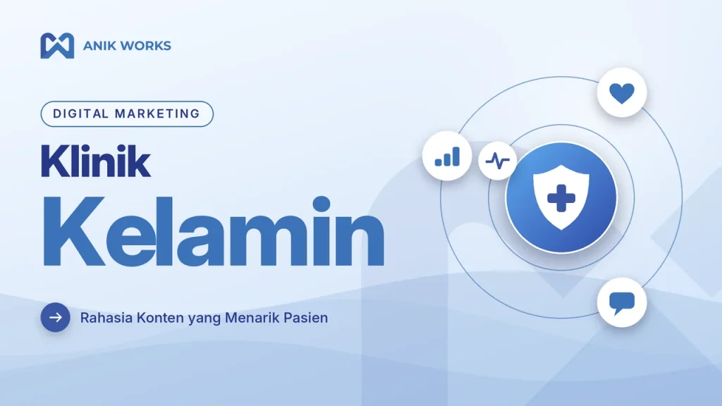 Digital Marketing Klinik Kelamin dengan Strategi Digital yang Tepat