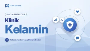 Digital Marketing Klinik Kelamin dengan Strategi Digital yang Tepat