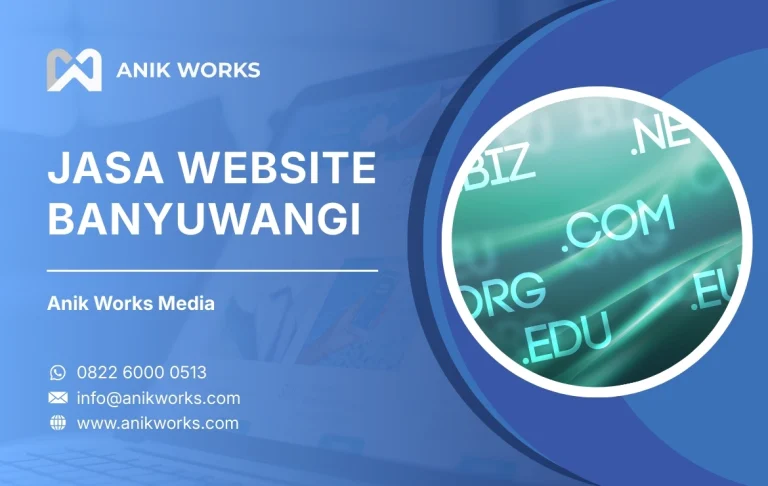 Jasa Website Banyuwangi Anik Works Media