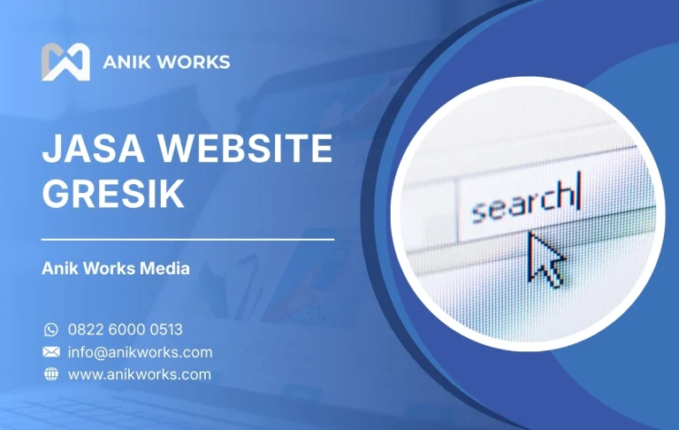 Jasa Website Gresik Anik Works Media