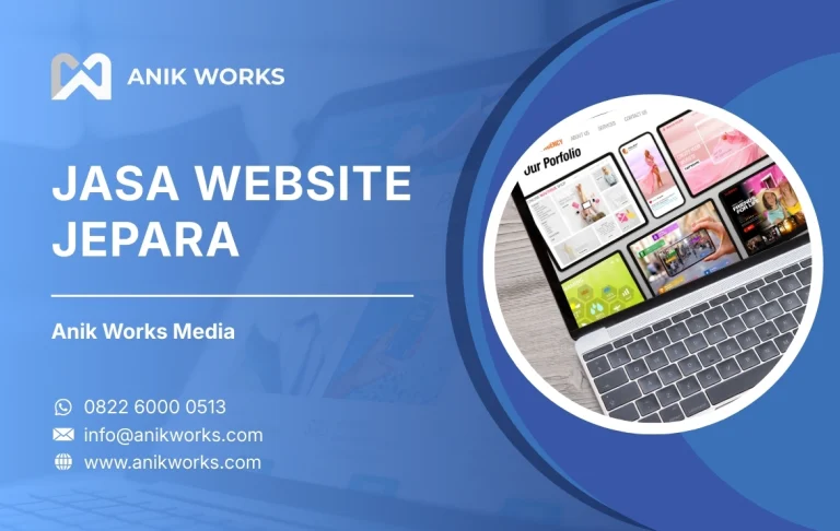 Jasa Website Jepara Anik Works Media
