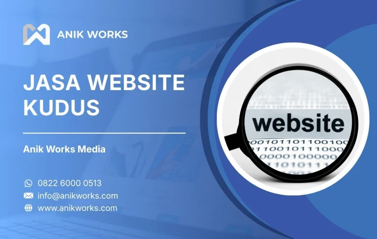 Jasa Pembuatan Website Kudus Anik Works Media