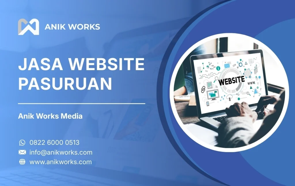 Jasa Website Pasuruan Anik Works Media