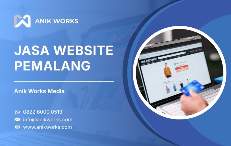 Jasa Pembuatan Website Pemalang Anik Works Media