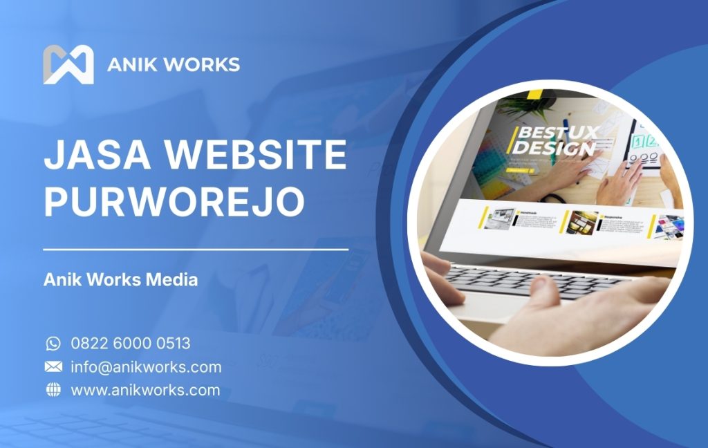 Jasa Pembuatan Website Purworejo Anik Works Media