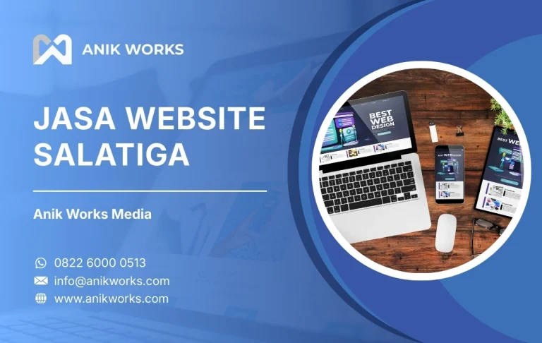 Jasa Pembuatan Website Salatiga Anik Works Media