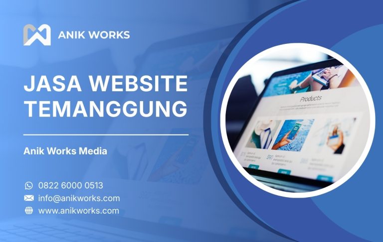 Jasa Website Temanggung Anik Works Media