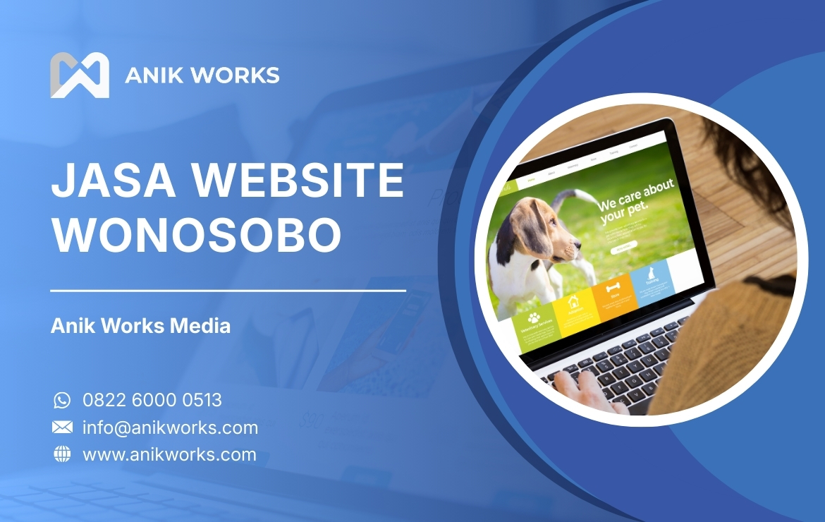 Jasa Pembuatan Website Wonosobo Anik Works Media