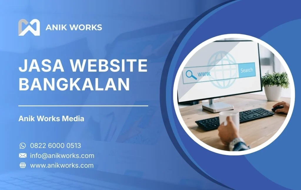 Jasa Website Bangkalan Anik Works Media