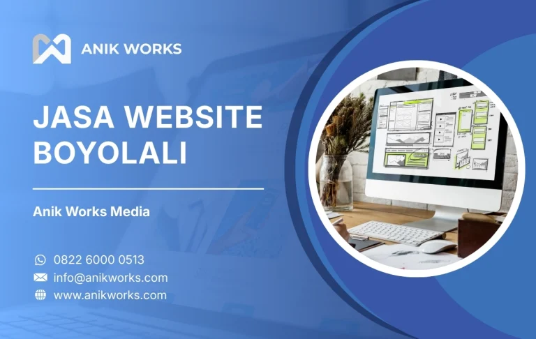 Jasa Website Boyolali Anik Works Media