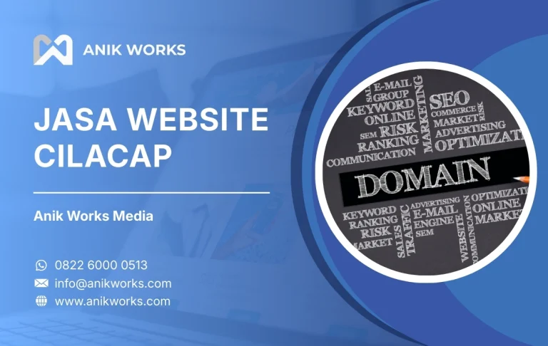 Jasa Website Cilacap Anik Works Media