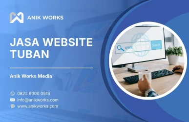 Jasa Website Tuban Anik Works Media