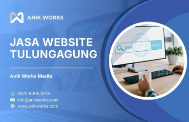 Jasa Website Tulungagung Anik Works Media