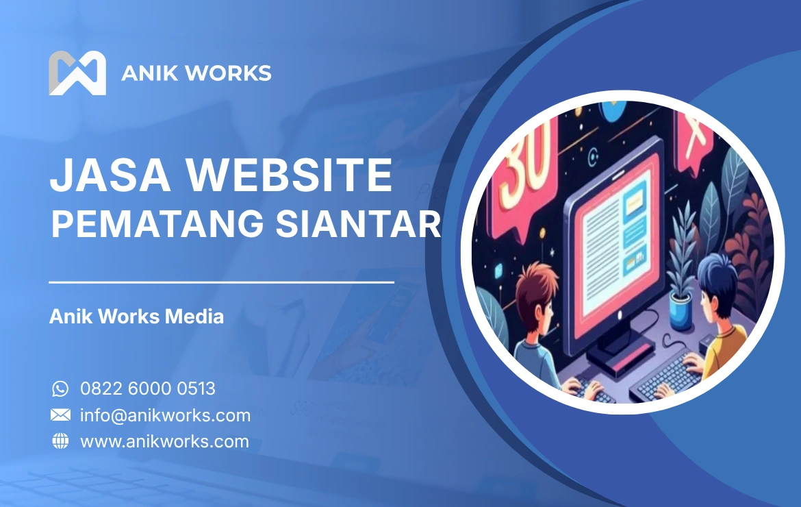 Jasa Pembuatan Website Pematang Siantar
