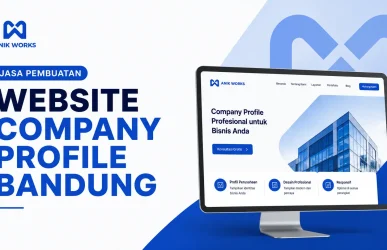 Jasa Pembuatan Website Company Profile Bandung Terpercaya