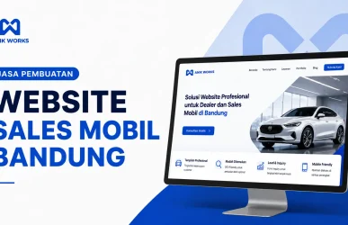 Jasa Pembuatan Website Sales Mobil Bandung untuk Dealer