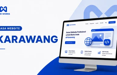 Jasa Website Karawang Berpengalaman dengan Desain Eksklusif