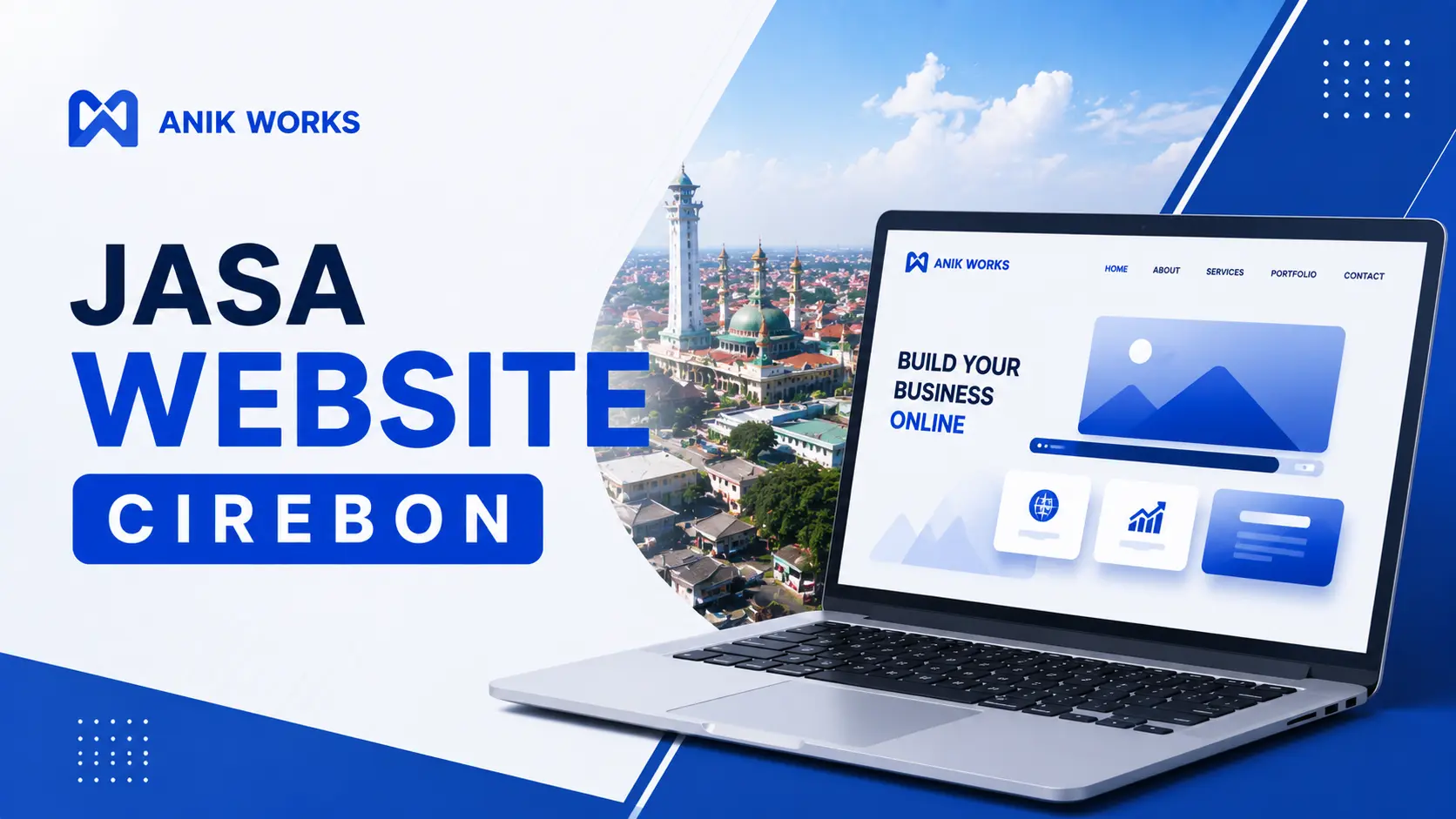 Jasa Website Cirebon Profesional untuk Website Bisnis Modern