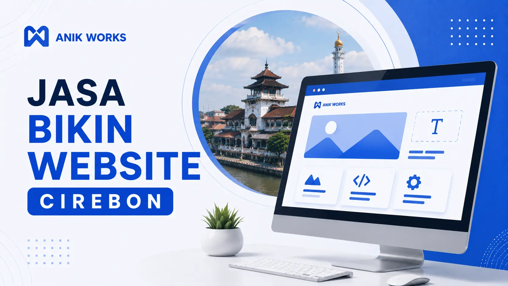 Jasa Bikin Website Cirebon Profesional untuk Bisnis Berkembang