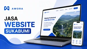 Jasa Website Sukabumi untuk Bisnis Anda yang Ingin Tumbuh