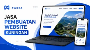 Jasa Pembuatan Website Kuningan untuk Bisnis Modern