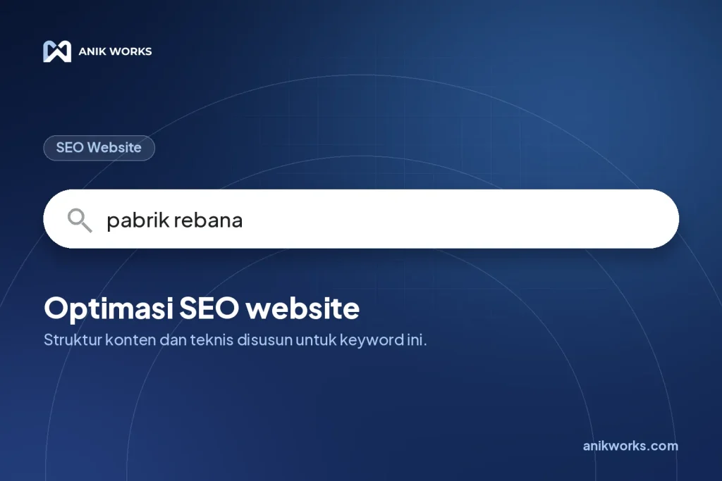 SEO: Pabrik Rebana